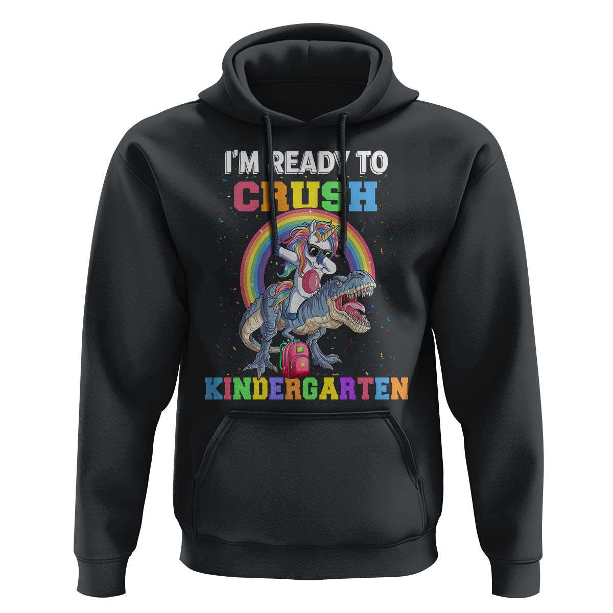 I'm Ready To Crush Kindergarden Hoodie Funny Monster Truck Dinosaur Unicorn - Wonder Print Shop