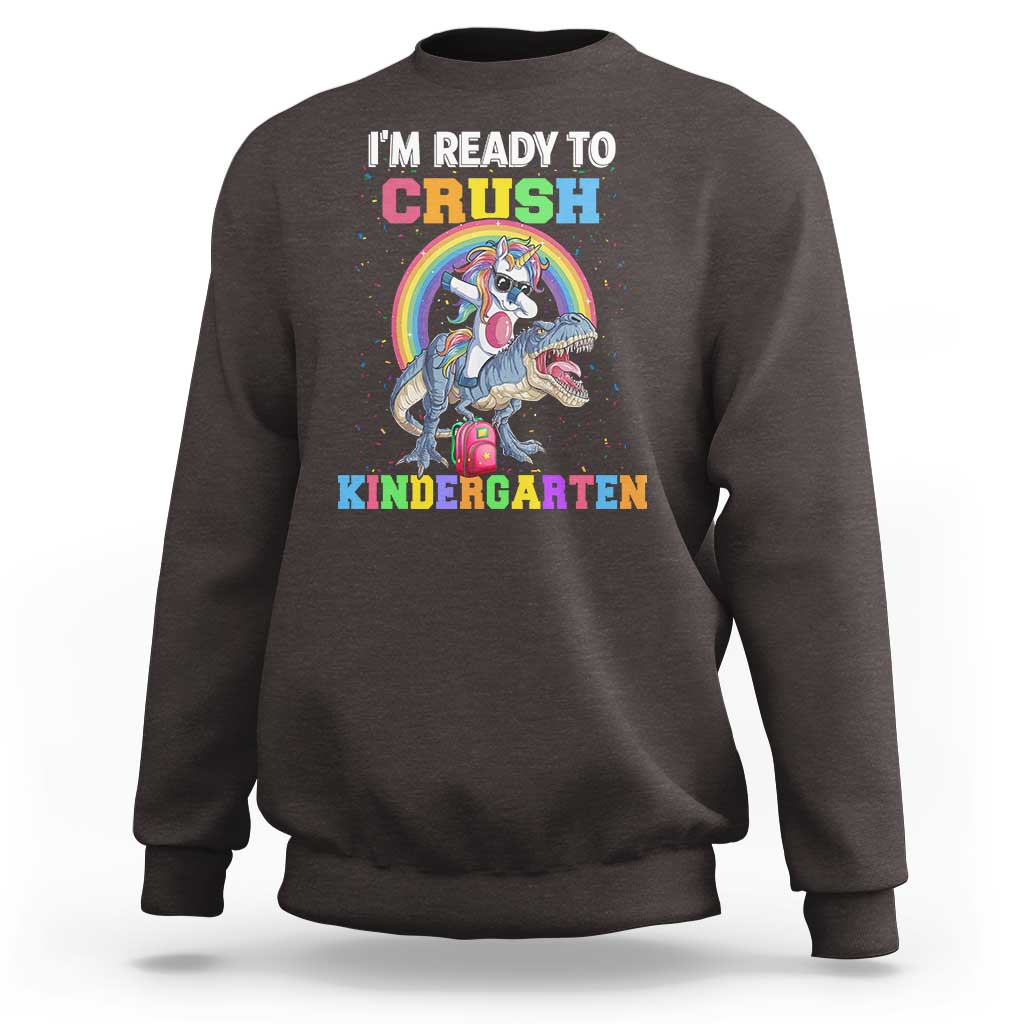 I'm Ready To Crush Kindergarden Sweatshirt Funny Monster Truck Dinosaur Unicorn - Wonder Print Shop