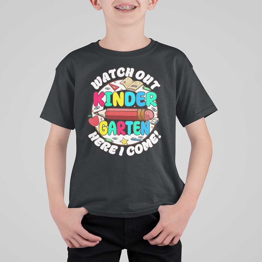 Watch Out Kindergarten T Shirt For Kid Here I Come 1st Day Of School - Wonder Print Shop