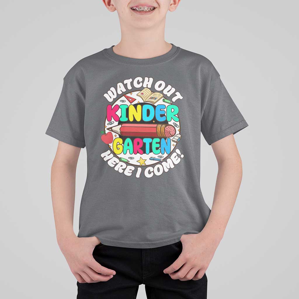 Watch Out Kindergarten T Shirt For Kid Here I Come 1st Day Of School - Wonder Print Shop