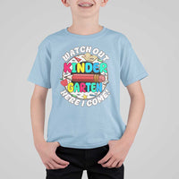 Watch Out Kindergarten T Shirt For Kid Here I Come 1st Day Of School - Wonder Print Shop