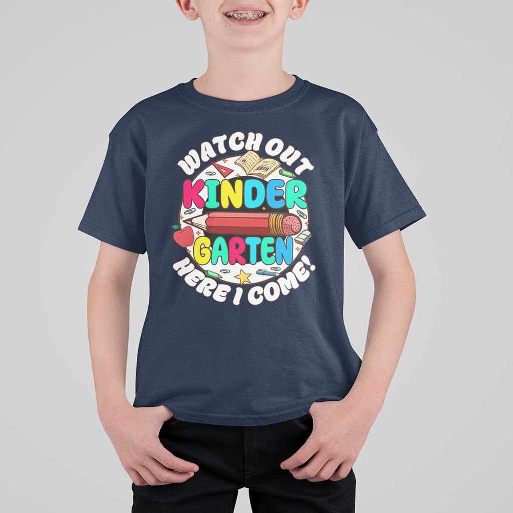 Watch Out Kindergarten T Shirt For Kid Here I Come 1st Day Of School - Wonder Print Shop