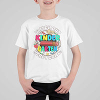 Watch Out Kindergarten T Shirt For Kid Here I Come 1st Day Of School - Wonder Print Shop