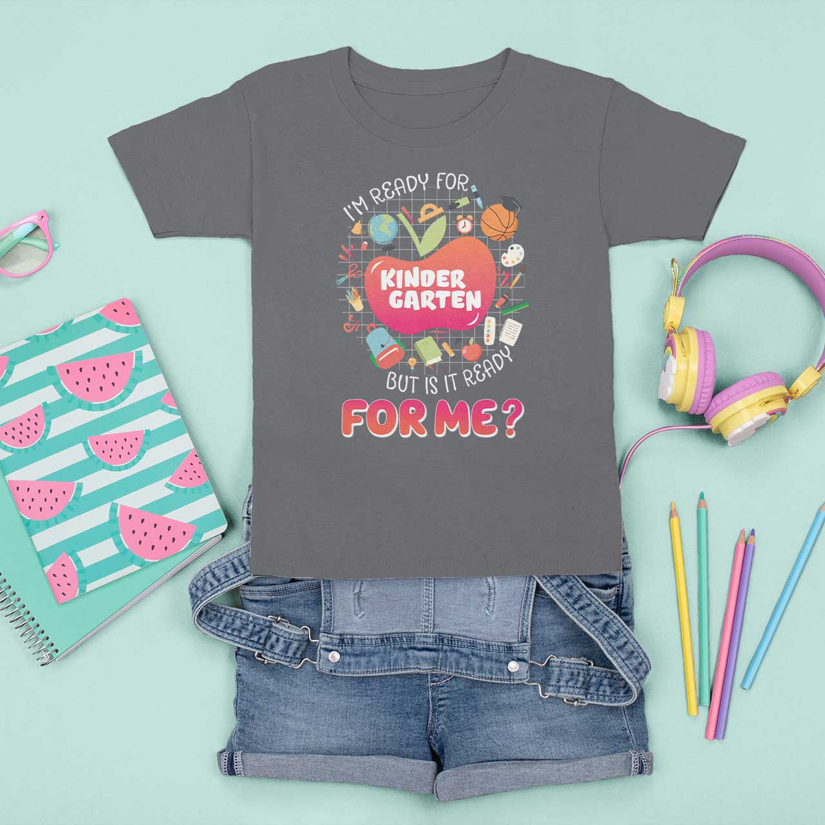 I'm Ready For Kindergarten T Shirt For Kid But Is It Ready For Me - Wonder Print Shop