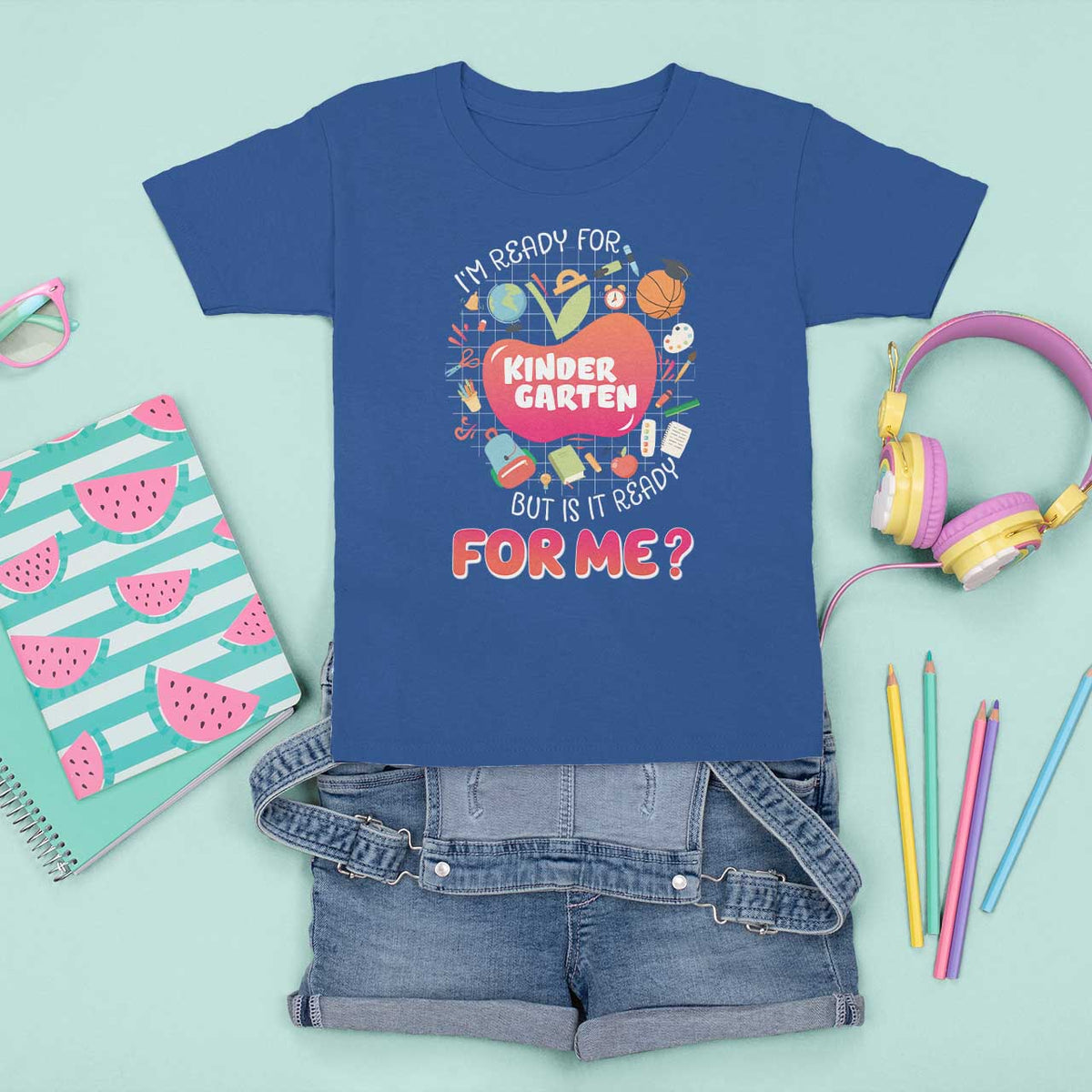 I'm Ready For Kindergarten T Shirt For Kid But Is It Ready For Me - Wonder Print Shop