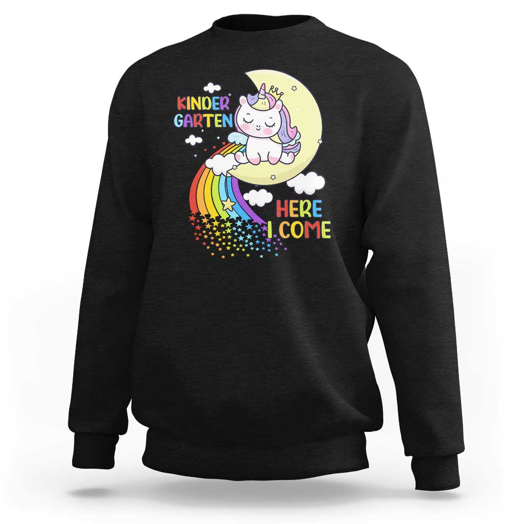 Kindergarten Here I come Sweatshirt Cute Unicorn Back To School - Wonder Print Shop