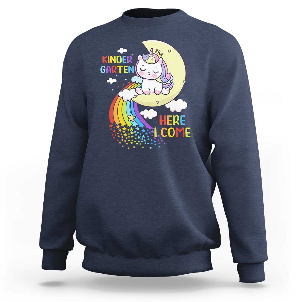 Kindergarten Here I come Sweatshirt Cute Unicorn Back To School - Wonder Print Shop