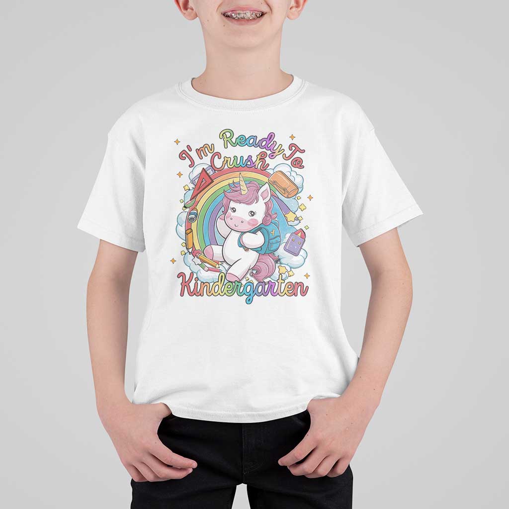 I'm Ready To Crush Kindergarden T Shirt For Kid Rainbow Unicorn Back To School - Wonder Print Shop