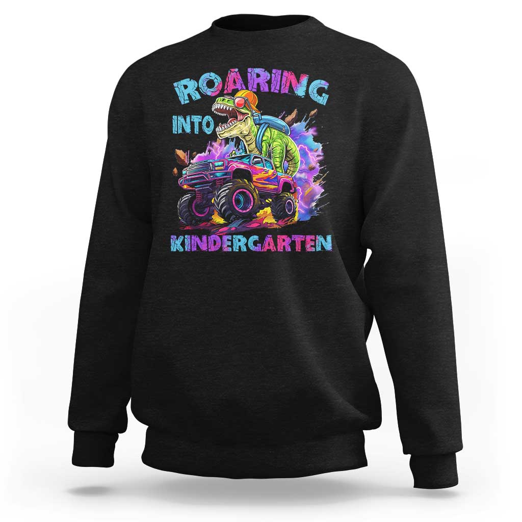 Roaring Into Kindergarten Sweatshirt Funny Dinosaur Monster Truck Back To School - Wonder Print Shop