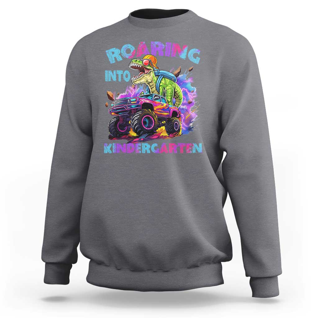 Roaring Into Kindergarten Sweatshirt Funny Dinosaur Monster Truck Back To School - Wonder Print Shop