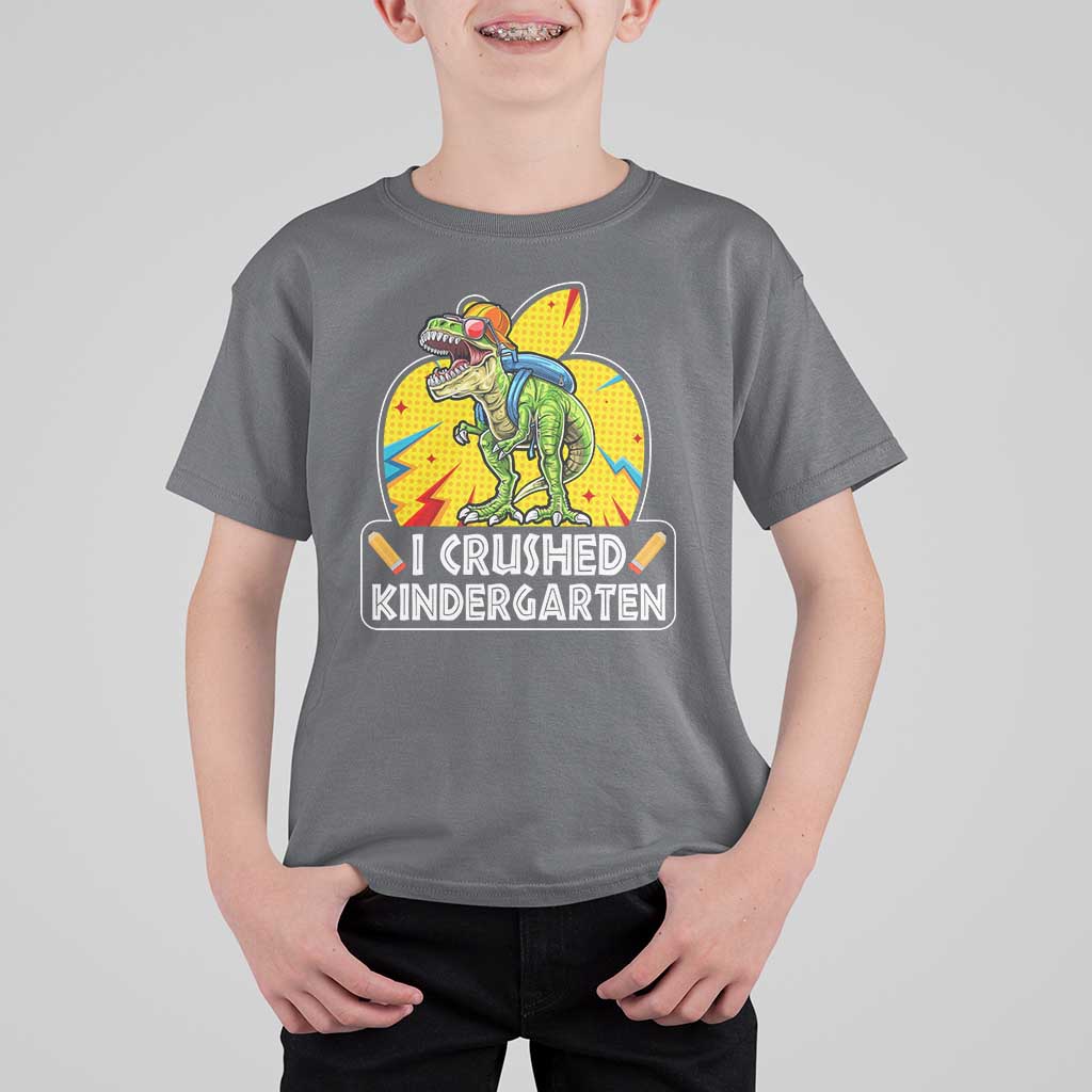 I Crushed Kindergarten Graduation Funny Dinosaur T Shirt For Kid - Wonder Print Shop