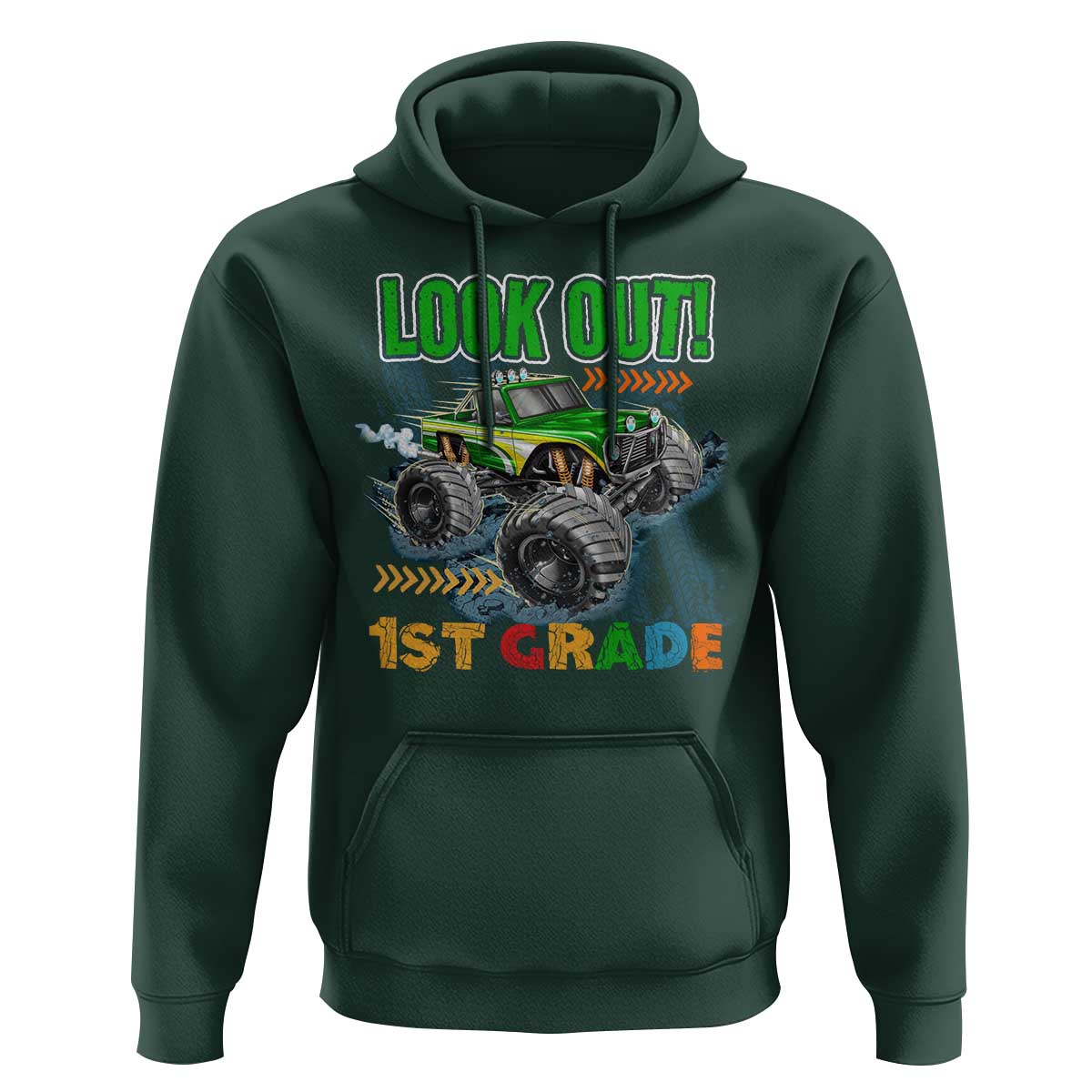 Look Out 1st Grade Monster Truck Hoodie - Wonder Print Shop