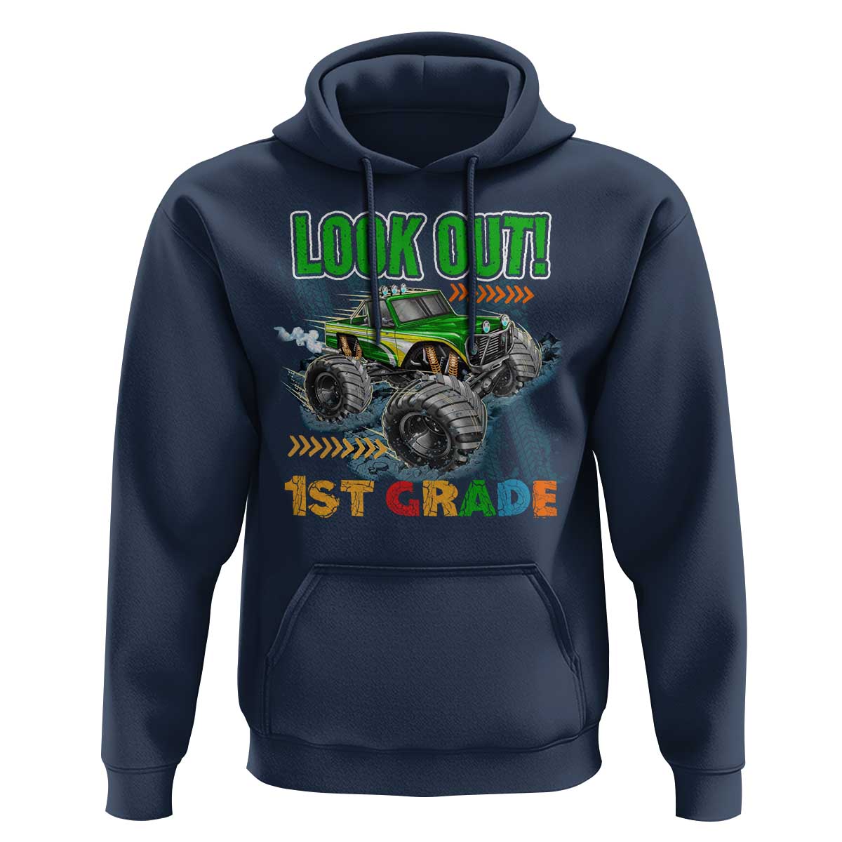 Look Out 1st Grade Monster Truck Hoodie - Wonder Print Shop