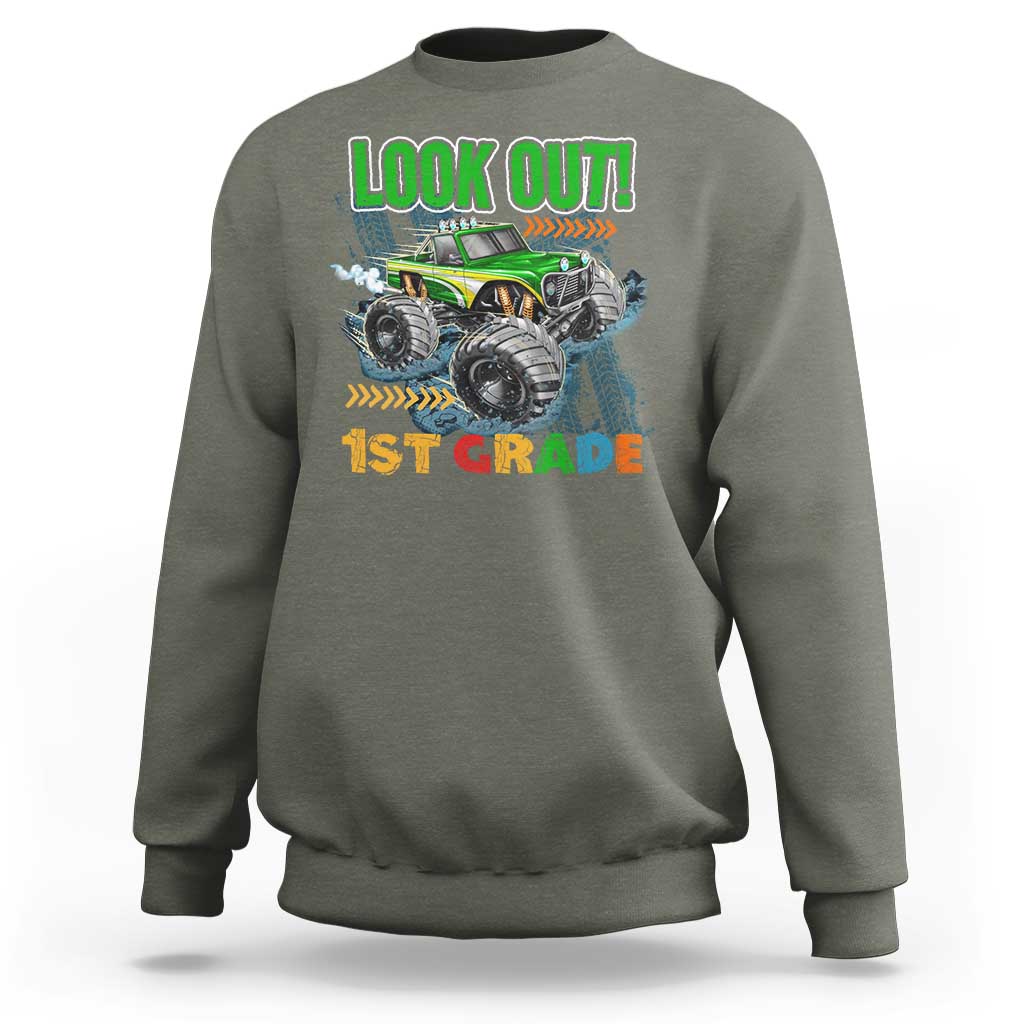 Look Out 1st Grade Monster Truck Sweatshirt - Wonder Print Shop