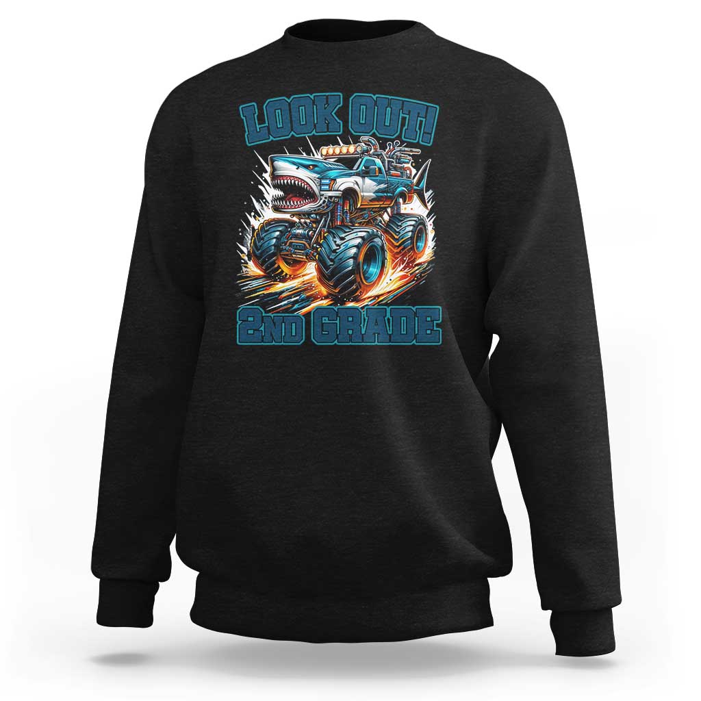 Look Out 2nd Grade Monster Truck Sweatshirt - Wonder Print Shop