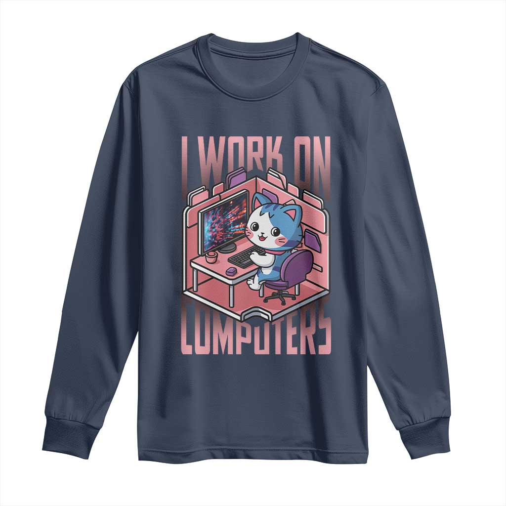 Funny Programmer Long Sleeve Shirt I Work On Computers Japan Anime Cat