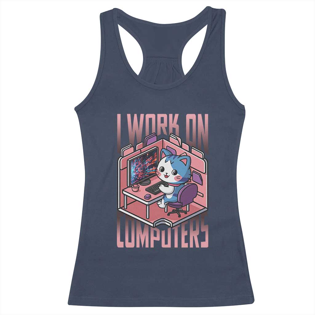 Funny Programmer Racerback Tank Top I Work On Computers Japan Anime Cat