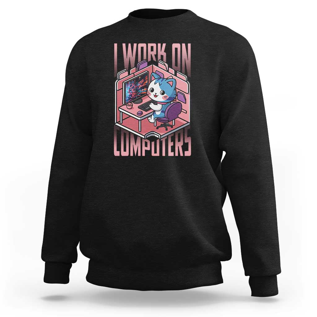 Funny Programmer Sweatshirt I Work On Computers Japan Anime Cat
