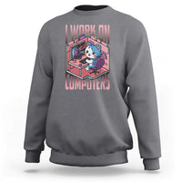 Funny Programmer Sweatshirt I Work On Computers Japan Anime Cat