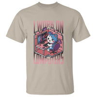 Funny Programmer T Shirt I Work On Computers Japan Anime Cat