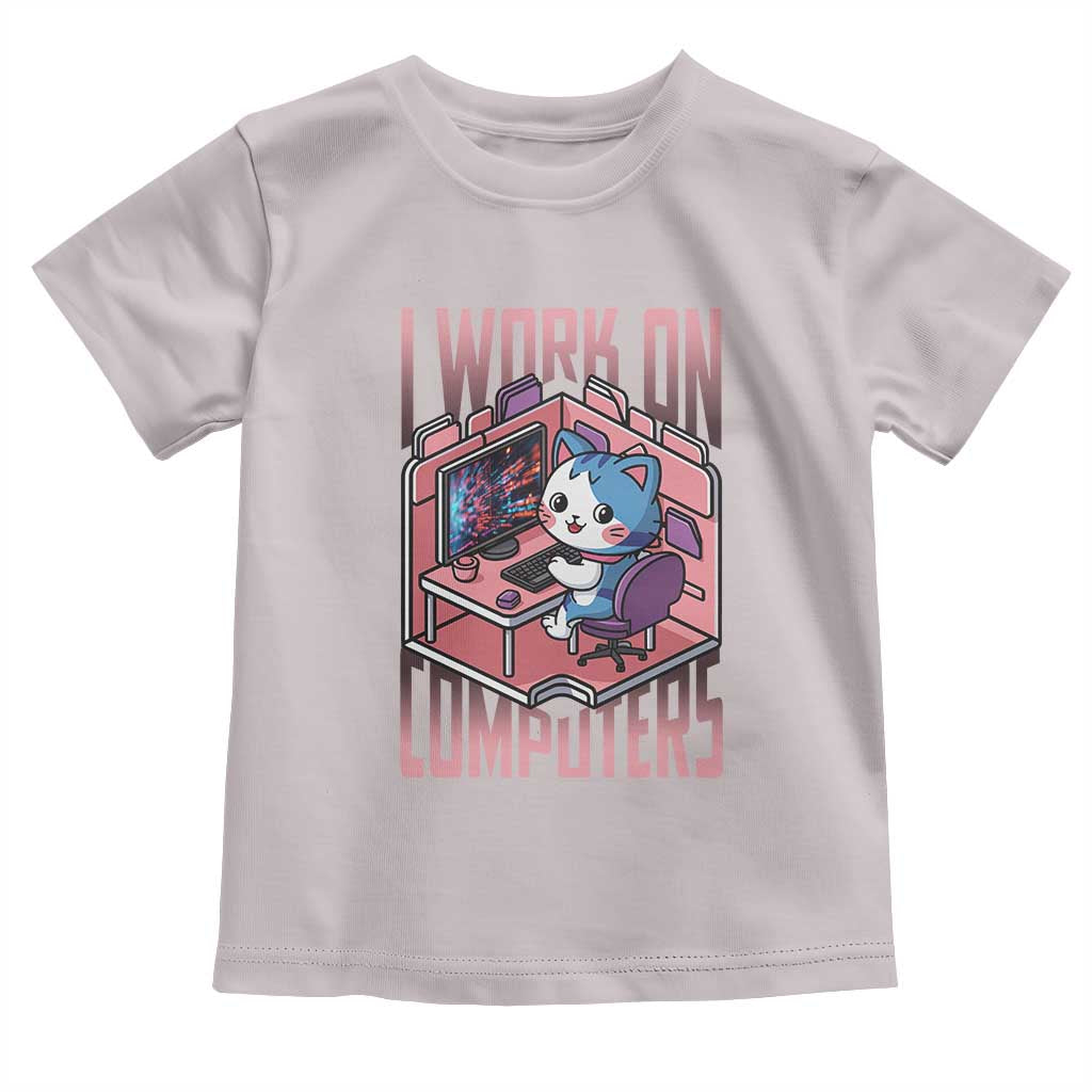 Funny Programmer Toddler T Shirt I Work On Computers Japan Anime Cat