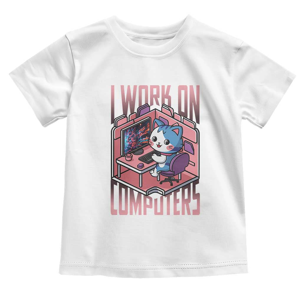 Funny Programmer Toddler T Shirt I Work On Computers Japan Anime Cat