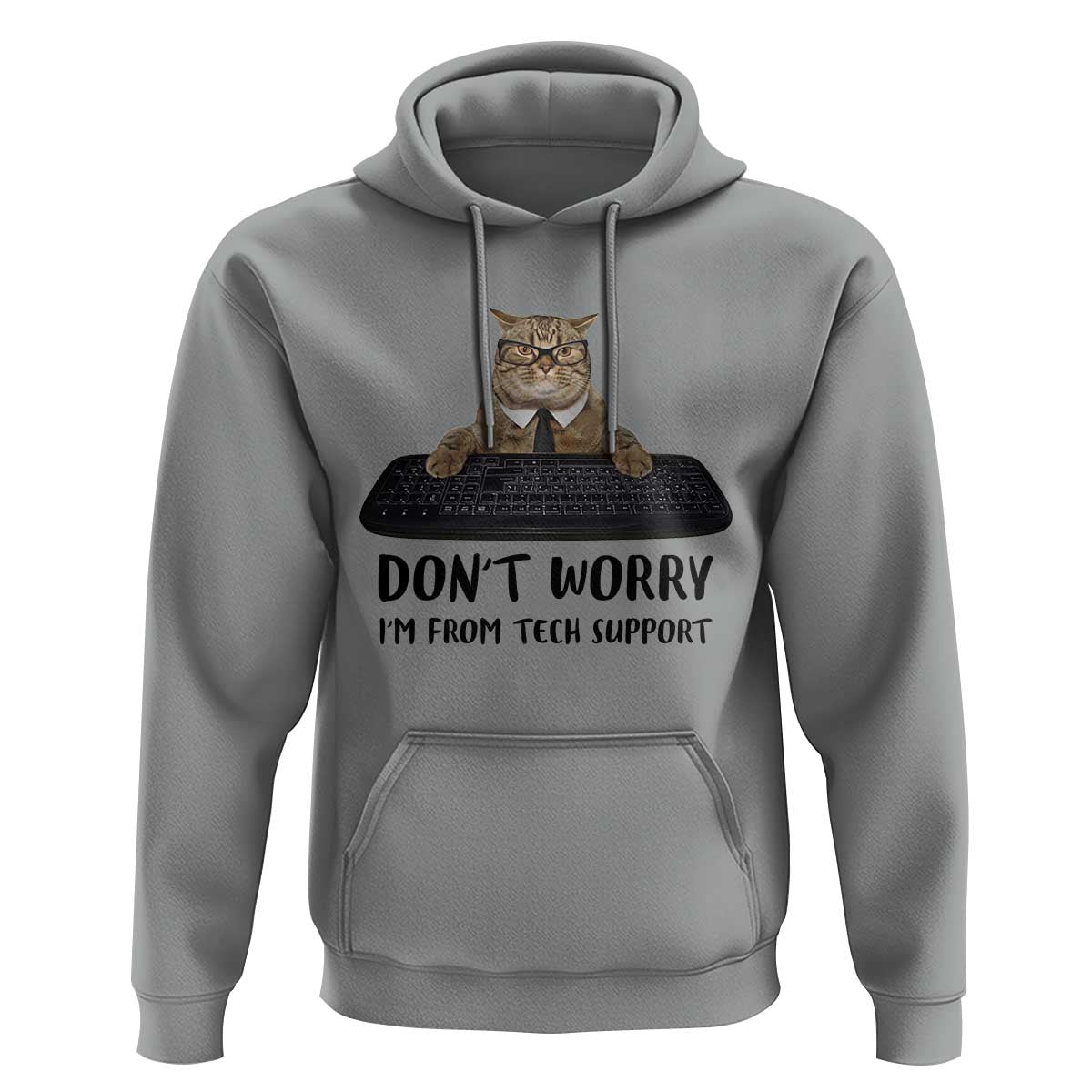 Funny Don't Worry I'm From Tech Support Hoodie