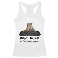 Funny Don't Worry I'm From Tech Support Racerback Tank Top