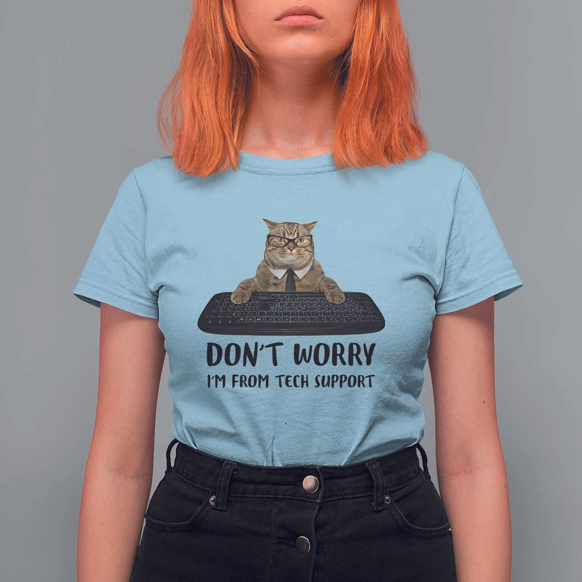 Funny Don't Worry I'm From Tech Support T Shirt For Women
