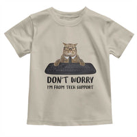 Funny Don't Worry I'm From Tech Support Toddler T Shirt