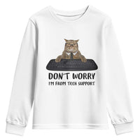 Funny Don't Worry I'm From Tech Support Youth Sweatshirt