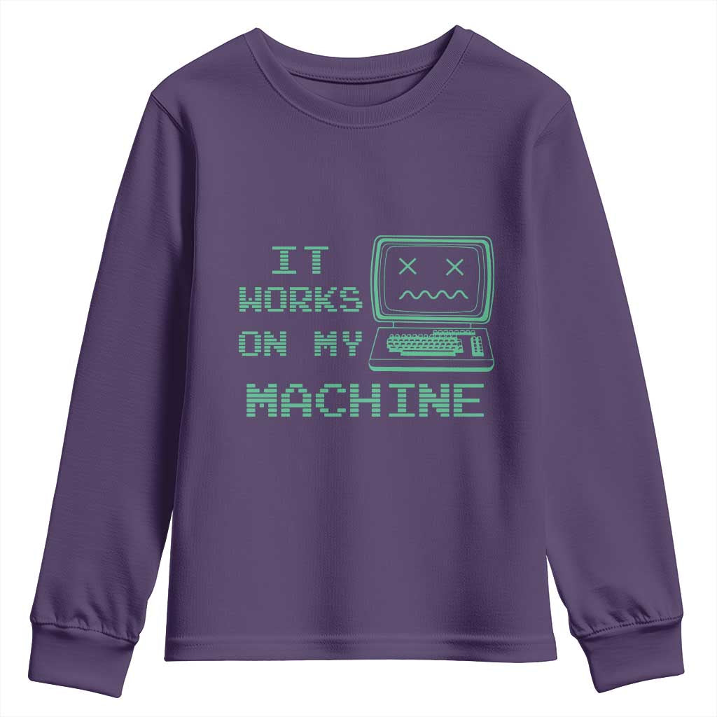 Funny Programmer Youth Sweatshirt It Works On My Machine