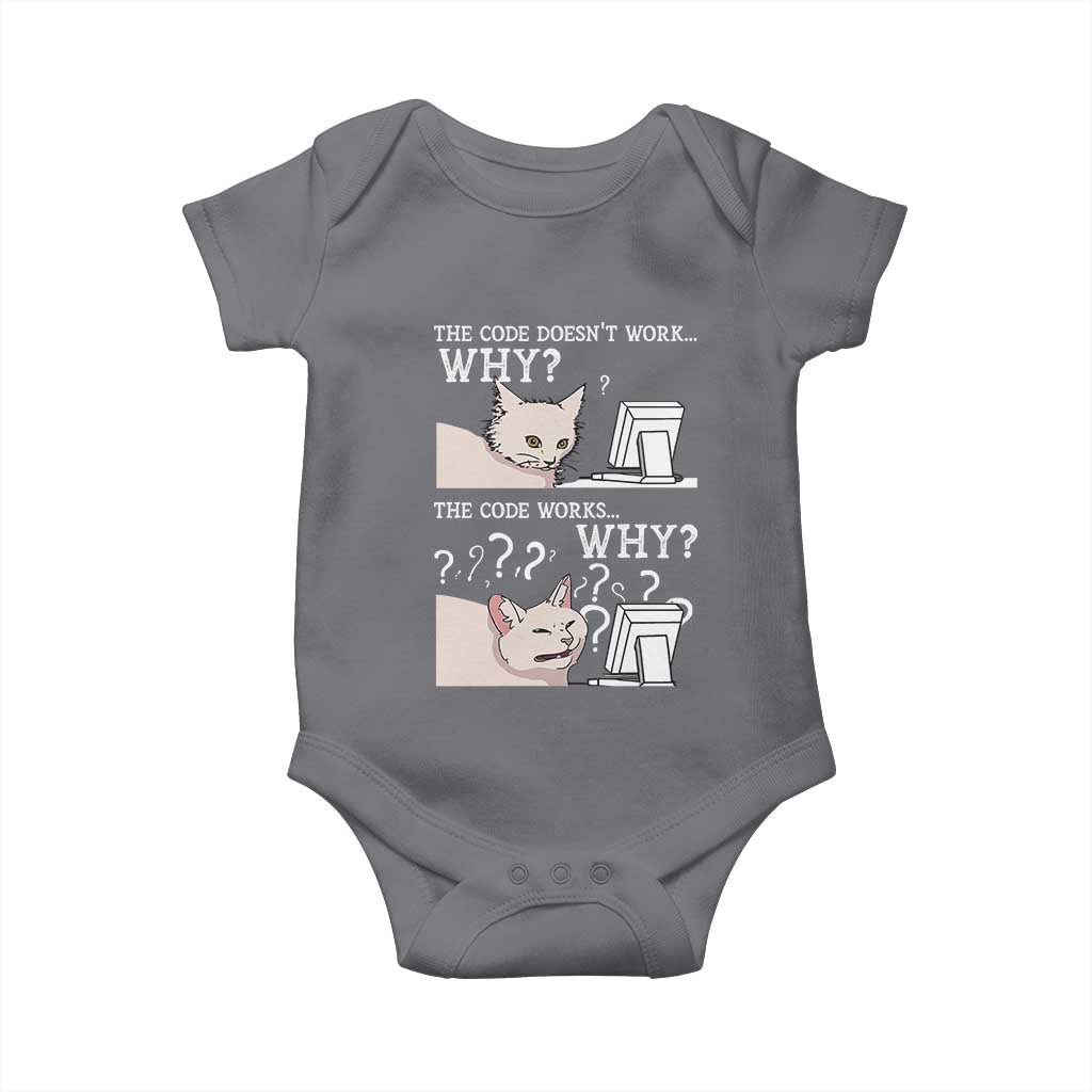 Funny Coder Baby Onesie The Code Doesn't Work Why Cat Meme