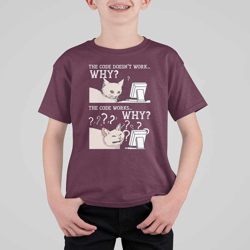 Funny Coder T Shirt For Kid The Code Doesn't Work Why Cat Meme