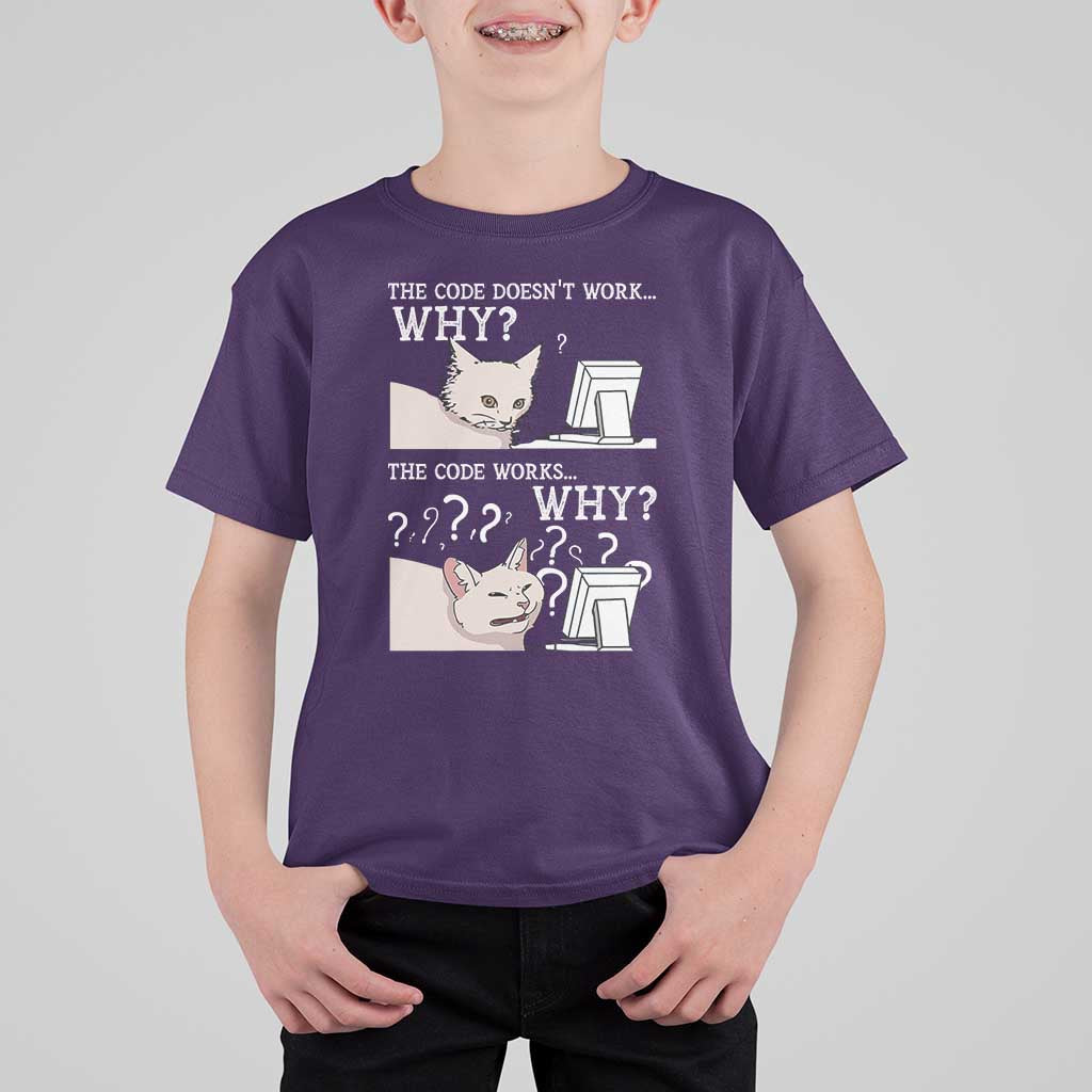 Funny Coder T Shirt For Kid The Code Doesn't Work Why Cat Meme