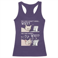 Funny Coder Racerback Tank Top The Code Doesn't Work Why Cat Meme
