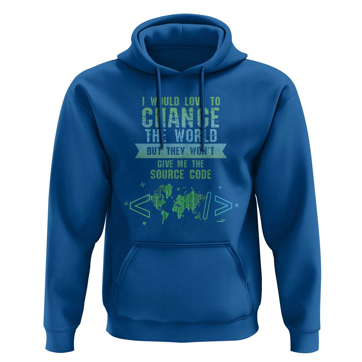 Funny Coder Hoodie I Would Like To Change The World