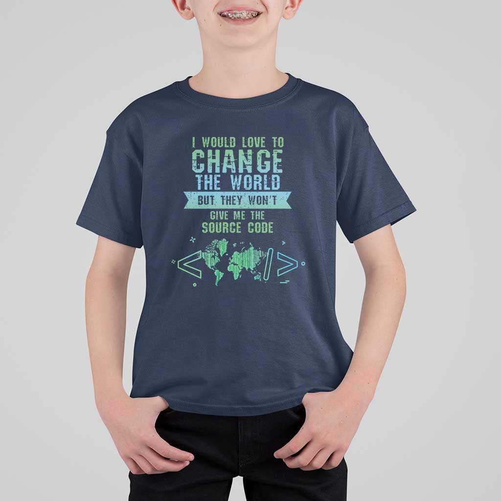 Funny Coder T Shirt For Kid I Would Like To Change The World