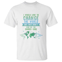 Funny Coder T Shirt I Would Like To Change The World