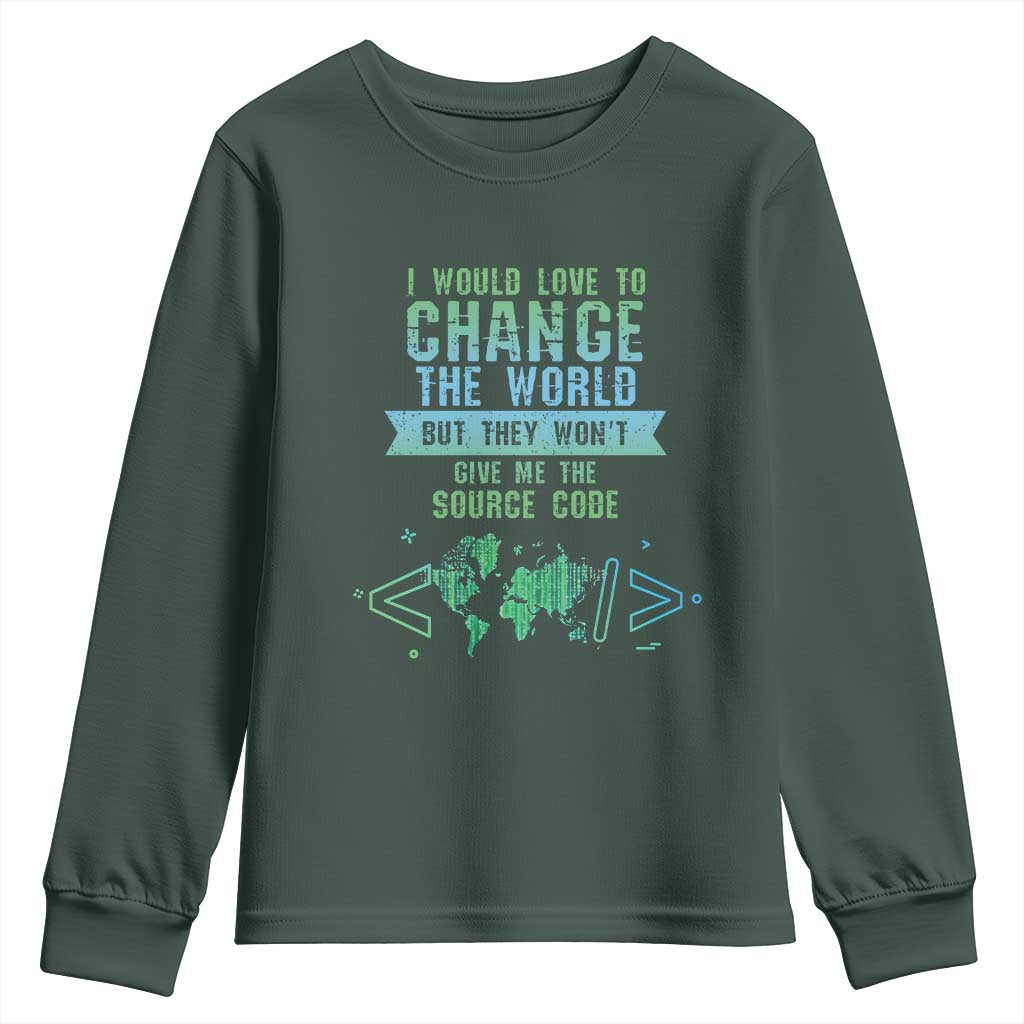 Funny Coder Youth Sweatshirt I Would Like To Change The World