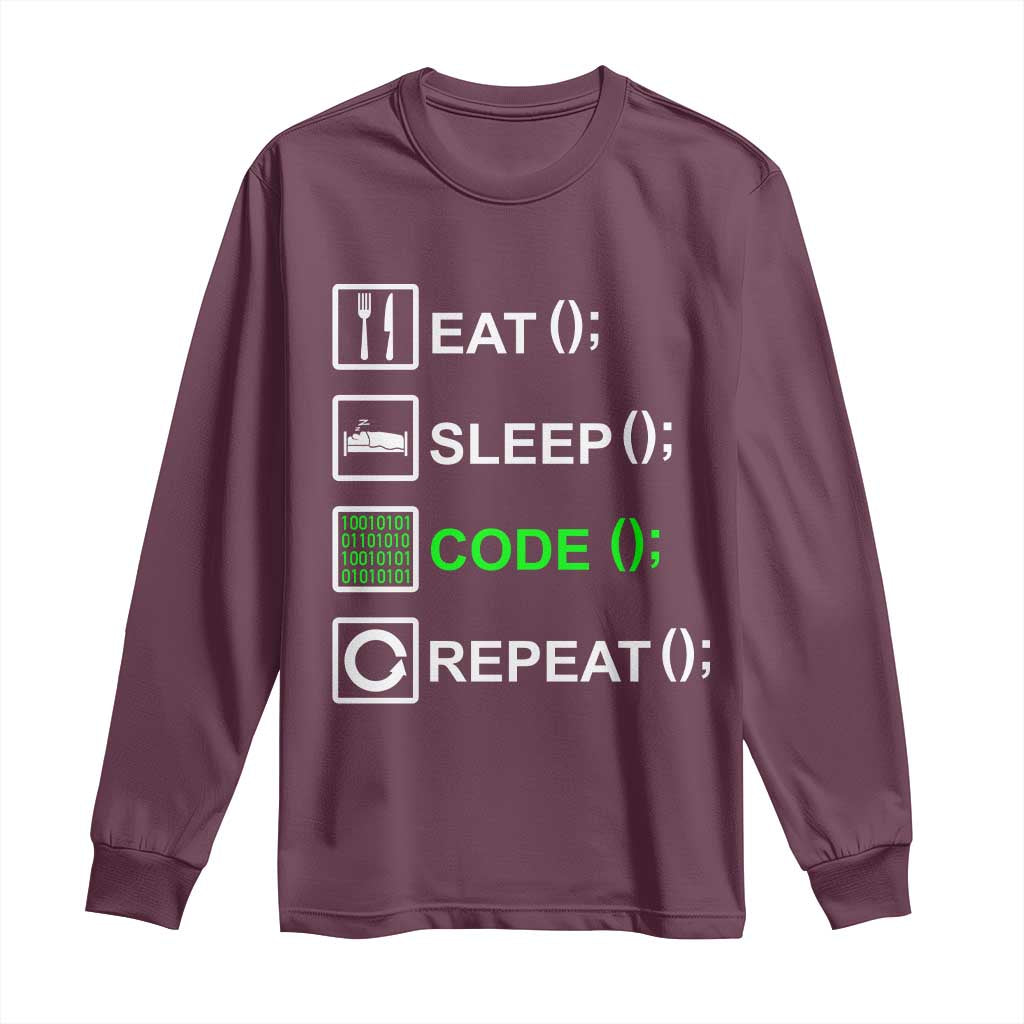 Funny Coder Long Sleeve Shirt Eat Sleep Code Repeat