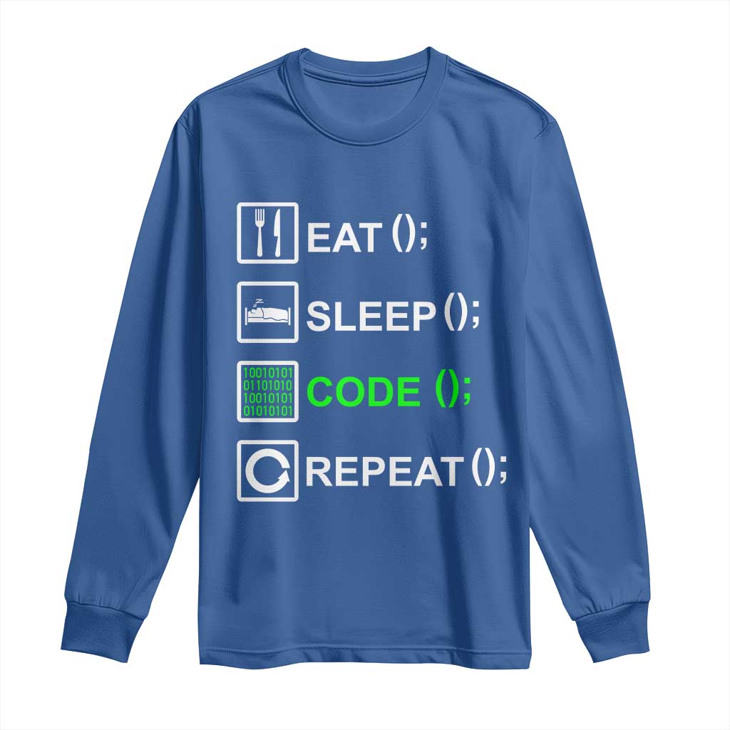 Funny Coder Long Sleeve Shirt Eat Sleep Code Repeat