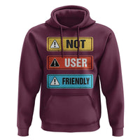 Funny Coder Hoodie Not User Friendly