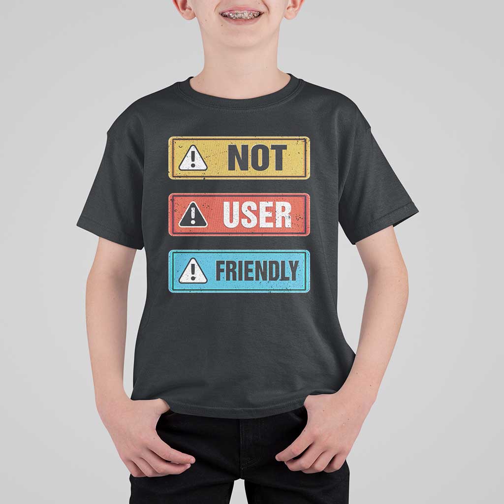 Funny Coder T Shirt For Kid Not User Friendly
