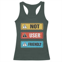 Funny Coder Racerback Tank Top Not User Friendly