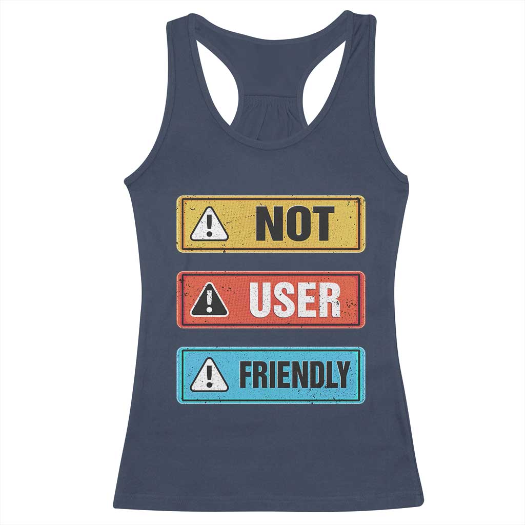 Funny Coder Racerback Tank Top Not User Friendly