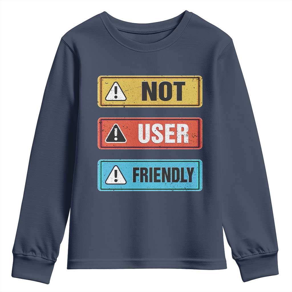 Funny Coder Youth Sweatshirt Not User Friendly