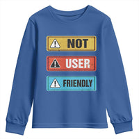 Funny Coder Youth Sweatshirt Not User Friendly