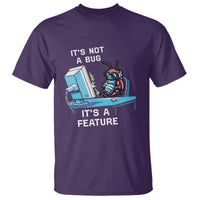 Funny Coder T Shirt It's Not A Bug It's A Feature
