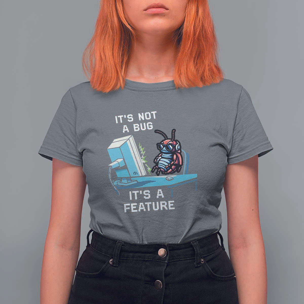 Funny Coder T Shirt For Women It's Not A Bug It's A Feature
